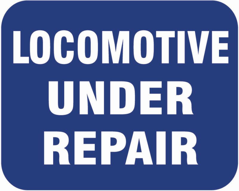 Aluminum "Locomotive Under Repair" Sign Plate (Blue)