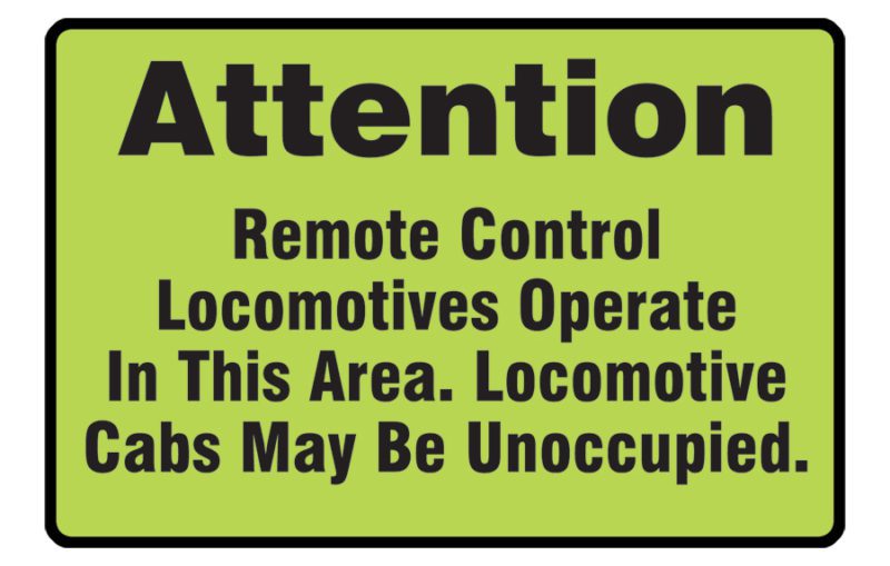 Item #: 4015-103 Remote Control Locomotive Warning Sign