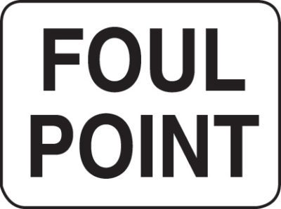 Item #: 4015-37 Foul Point Sign