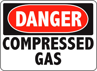 Danger - Compressed Gas Sign