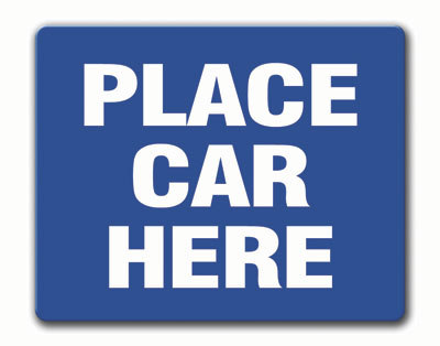 Item #: 6PCH-B PLACE CAR HERE - Blue sign plate