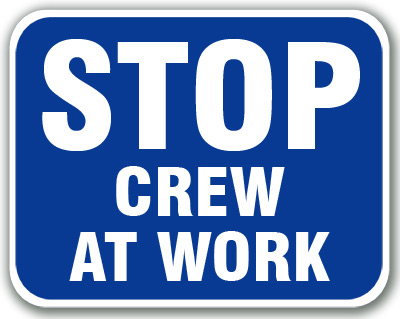 Aldon blue railroad sign flag, stop crew at work