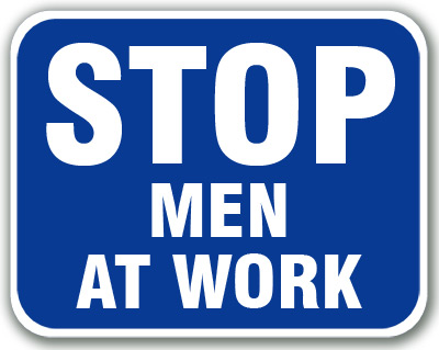 Blue "Stop Men At Work" Sign