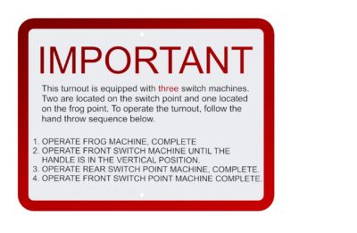 Important Turnout Is Equipped With Three Switch Machines Sign, UPRR STD DWG 0545
