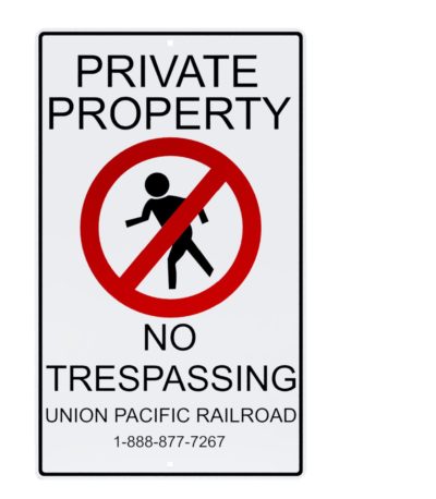 Private Property/No Trespassing Sign, UPRR STD DWG 0528