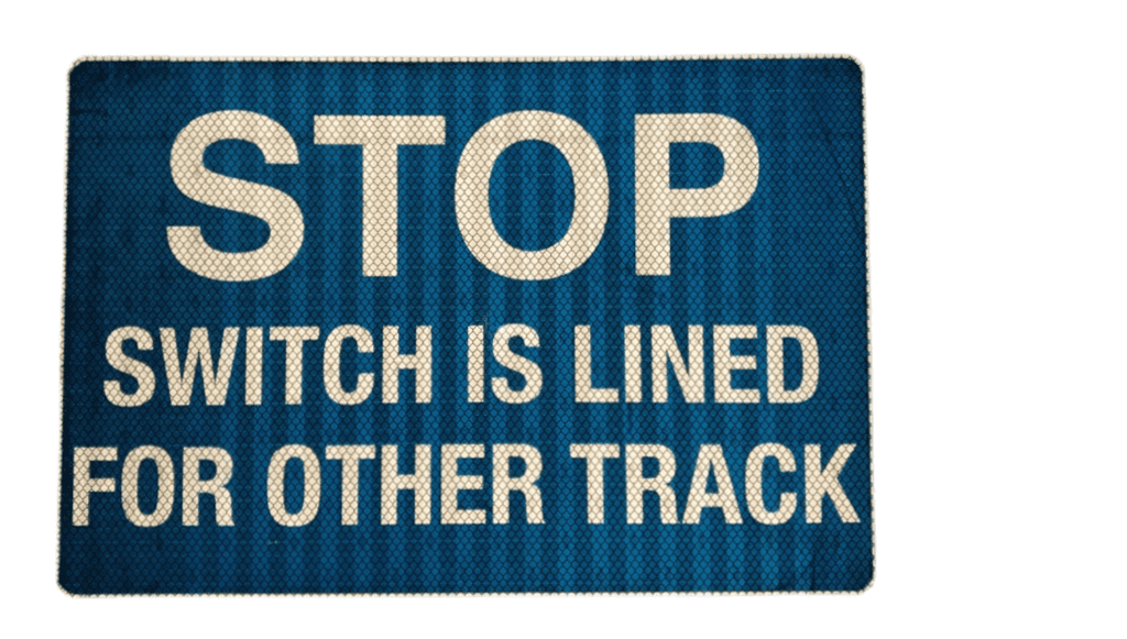 Switch Sign Stop Signage Stop Switch Is Lined For Other Track Sign | Aldon®