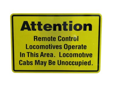Remote Control Locomotive Warning Sign