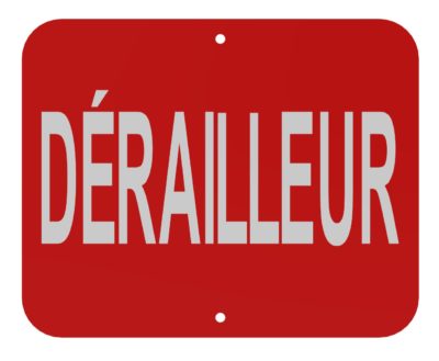 Derailleur Sign (Red)