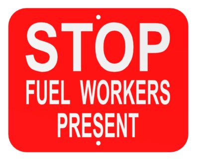 Stop Fuel Workers Present (Red)