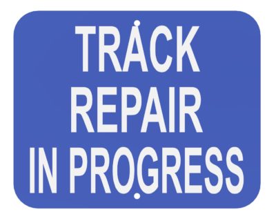 Track Repair In Progress (Blue)